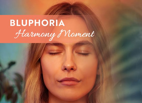 Bluphoria Moments