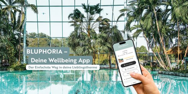 Grafik mit einem Smartphone und der Aufschrift "BLUPHORIA - Deine Wellbeing-App - Der einfachste Weg in deine Lieblingstherme"